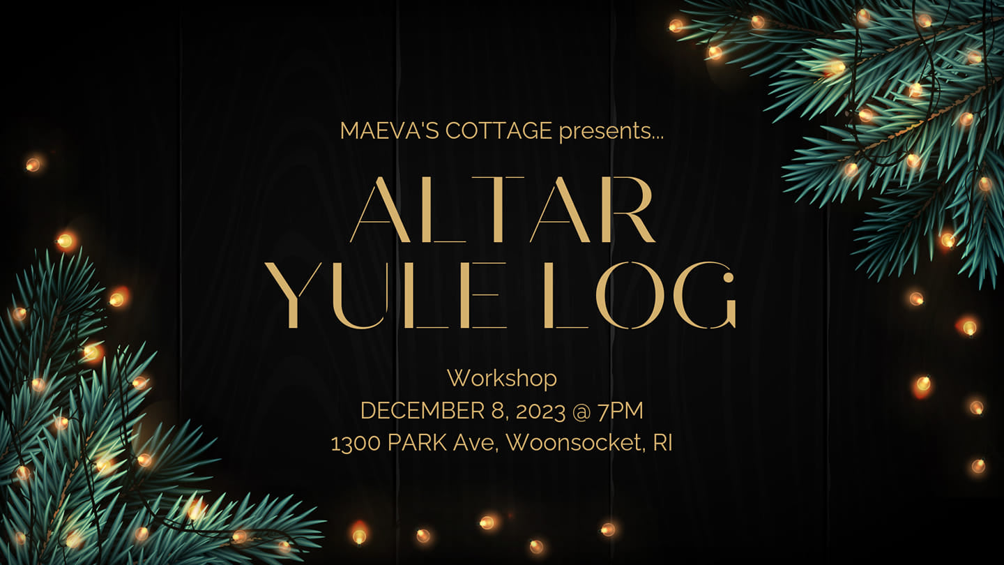 Altar Yule Log Workshop 12/8 @ 7PM