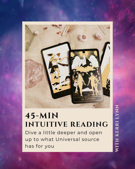 45-Min Intuitive Reading (Kerri Lynn)
